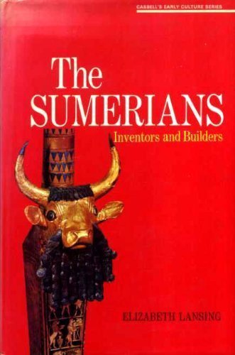 Book The Sumerians: Inventors and builders (Cassell's early culture series) free