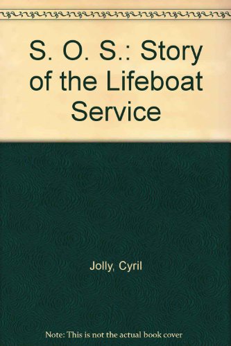 Book SOS: Story of the Lifeboat Service free