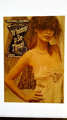 Book Whalebone to See-Through: a History of Body Packaging free