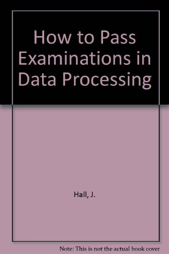 Book How To Pass Examinations In Data Processing free