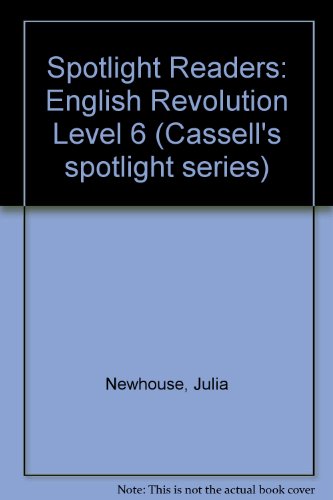 Book The English Revolution: Advanced: Level 6 (Cassell's Spotlight Series) free