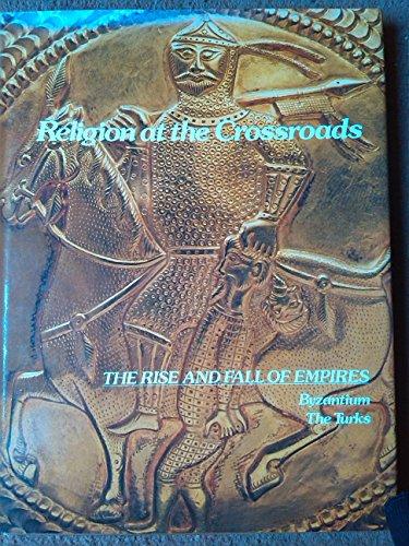 Book Religion at the Crossroads: Bysantium the Turks free