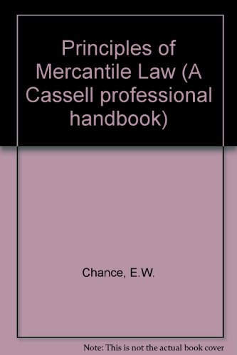 Book Chance's Principles Of Mercantile Law (a Cassell Professional Handbook) free