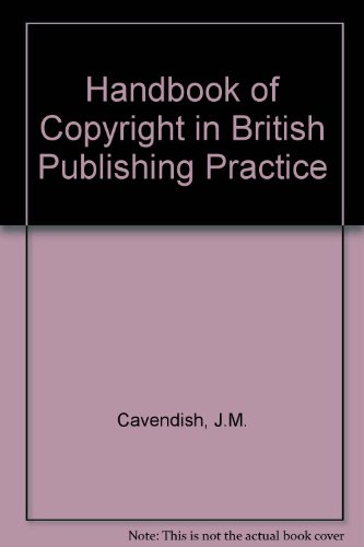 Book A handbook of copyright in British publishing practice free