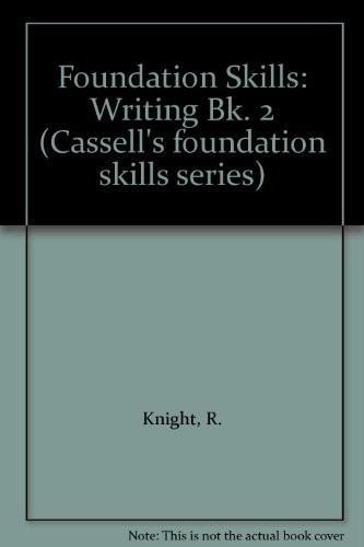 Book Foundation Skills: Writing Bk. 2 (cassell's Foundation Skills Series) free