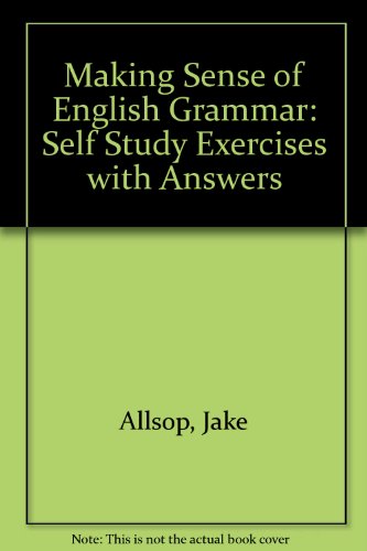 Book Making Sense of English Grammar Exercises: Self Study Edition: with Answers free