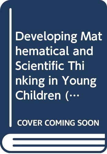 Book Developing Mathematical and Scientific Thinking in Young Children (Special Needs in Ordinary Schools) free