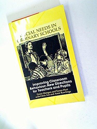 Book Improving Classroom Behaviour: New Directions for Teachers and Pupils free