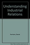 Book UNDERSTANDING INDUSTRIAL RELATIONS free