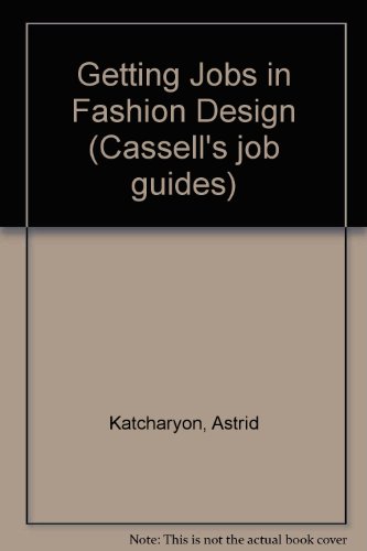 Book Getting Jobs In Fashion Design (cassell's Job Guides) free