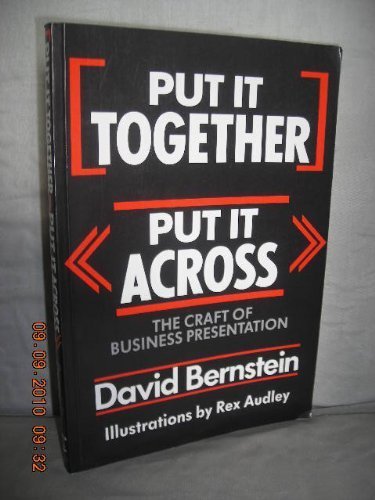 Book Put It Together, Put It Across: The Craft Of Business Presentation free