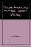 Book Flower Arranging from the Garden (Wisley) free