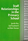 Book Staff Relationships in the Primary School: A Study of Organizational Cultures free