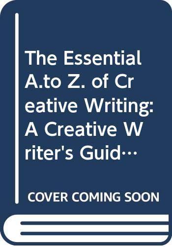 Book The Essential A-z Of Creative Writing free