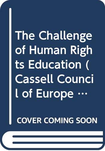Book The Challenge of Human Rights Education (Cassell Council of Europe Series) free