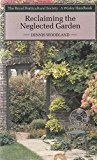 Book Reclaiming The Neglected Garden (wisley) free