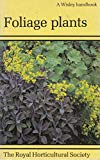Book Foliage Plants (Wisley Handbooks) free