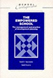 Book The Empowered School: The Management and Practice of Development Planning (School Development) free