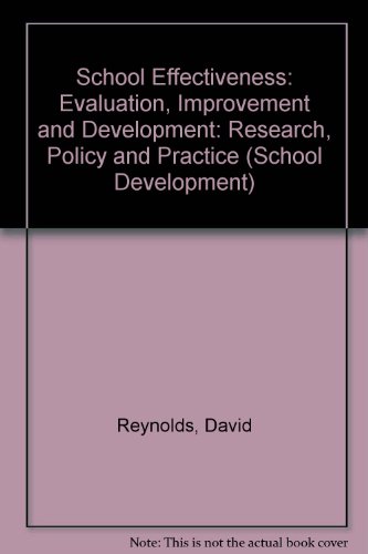 Book School Effectiveness: Research, Policy and Practice (School Development Series) free