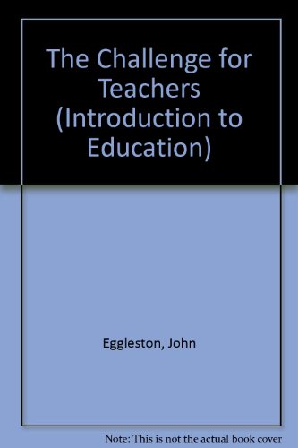 Book The Challenge for Teachers (Introduction to Education) free