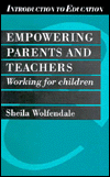 Book Empowering Parents and Teachers: Working for Children (Introduction to Education) free