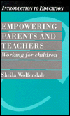 Book Empowering Parents and Teachers: Working for Children (Introduction to Education) free