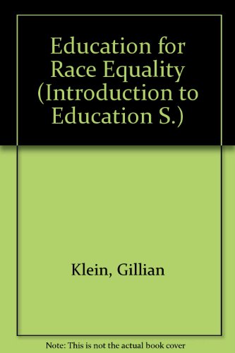 Book Education Towards Race Equality (Introduction to Education) free