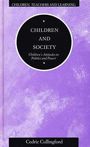 Book Children And Society: Children's Attitudes To Politics And Power free