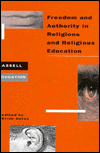 Book Freedom And Authority In Religions And Religious Education (cassell Education) free
