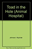 Book Toad in the Hole (Animal Hospital) free