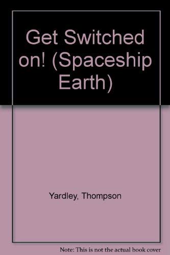 Book Get Switched On! (spaceship Earth) free