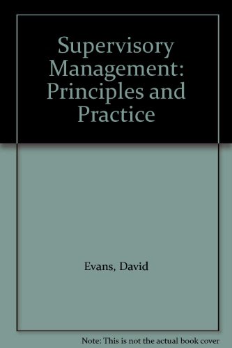 Book Supervisory Management: Principles And Practice free