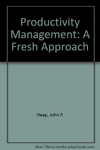 Book Productivity Management: A Fresh Approach free