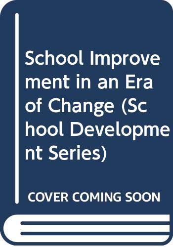 Book School Improvement in an Era of Change (School Development Series) free