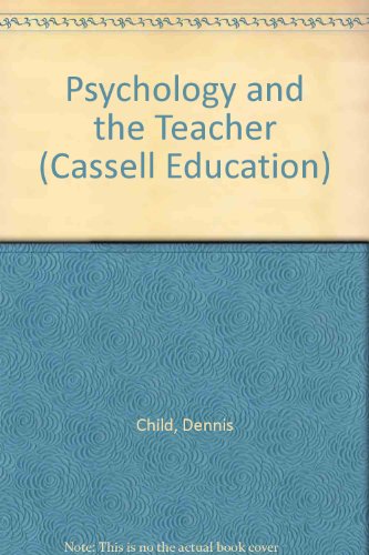 Book Psychology And The Teacher (cassell Education) free