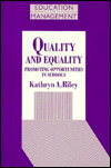 Book Quality and Equality: Promoting Opportunities in School (Educational Management Series) free