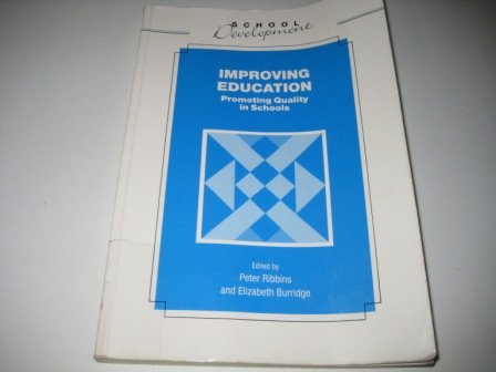 Book Improving Education: The Issue Is Quality (School Development Series) free