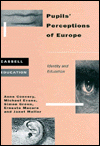 Book Pupils' Perceptions Of Europe: Identity And Education (cassell Education) free