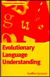 Book Evolutionary Language Understanding (Communication in Artificial Intelligence Series) free