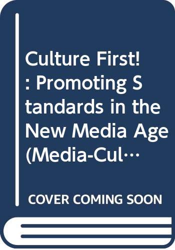 Book Culture First!: Promoting Standards in the New Media Age (Media-Cultural Studies) free