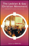 Book The Lesbian and Gay Christian Movement: Campaigning for Justice, Truth and Love free