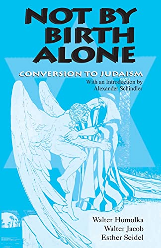 Book Not by Birth Alone: Conversion to Judaism (Jewish Studies) free