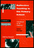 Book Reflective Teaching In The Primary School: A Handbook For The Classroom (cassell Education) free