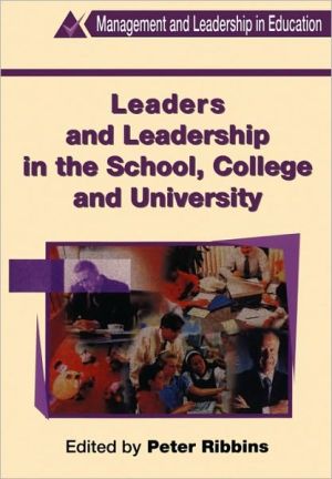 Book Leaders and Leadership in the Schools, College and University (Management and Leadership in Education) free