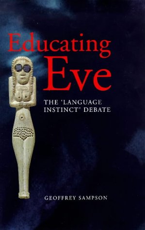Book Educating Eve: The 'Language Instinct' Debate free