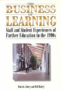 Book The Business Of Learning: Staff And Student Experiences Of Further Education In The 1990s free
