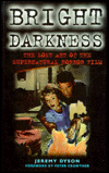 Book Bright Darkness: The Lost Art of the Supernatural Horror Film free