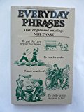 Book Cassell everyday phrases: Their origins and meanings free