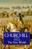 Book A HISTORY OF THE ENGLISH-SPEAKING PEOPLES, VOLUME 2: THE NEW WORLD free