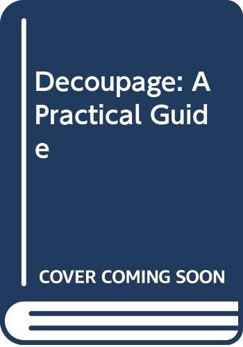 Book Decoupage: A Practical Guide free
